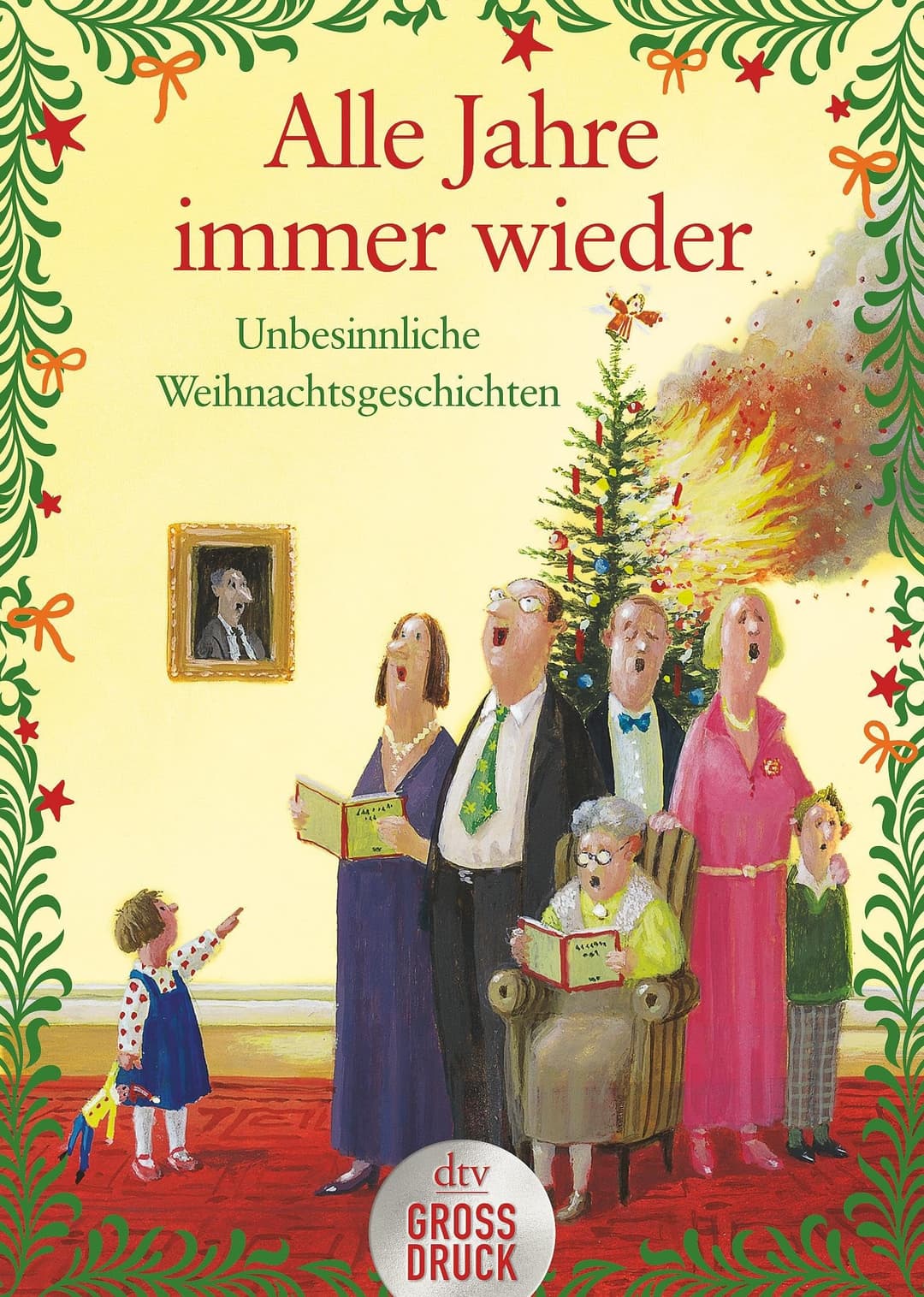 Couverture de Alle Jahre immer wieder unbesinnliche Weihnachtsgeschichten
