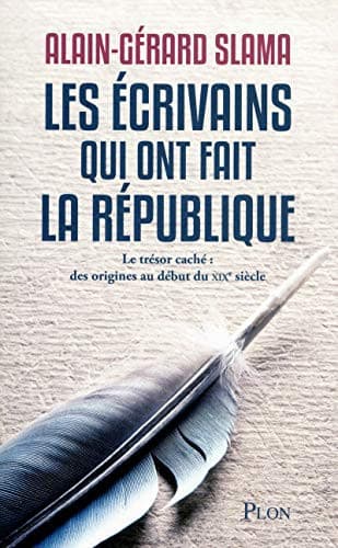Couverture de Les écrivains qui ont fait la République