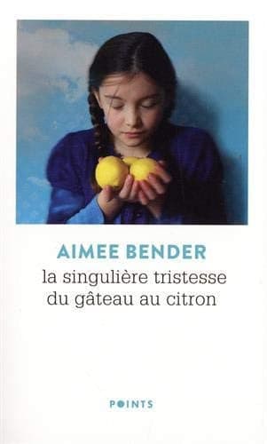 Couverture de La singulière tristesse du gâteau au citron roman