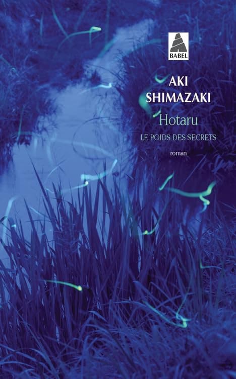 Couverture de Le poids des secrets : roman. 5. Hotaru