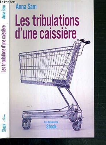Couverture de Les tribulations d'une caissière