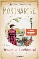 Couverture de Montmartre - Traum und Schicksal Roman