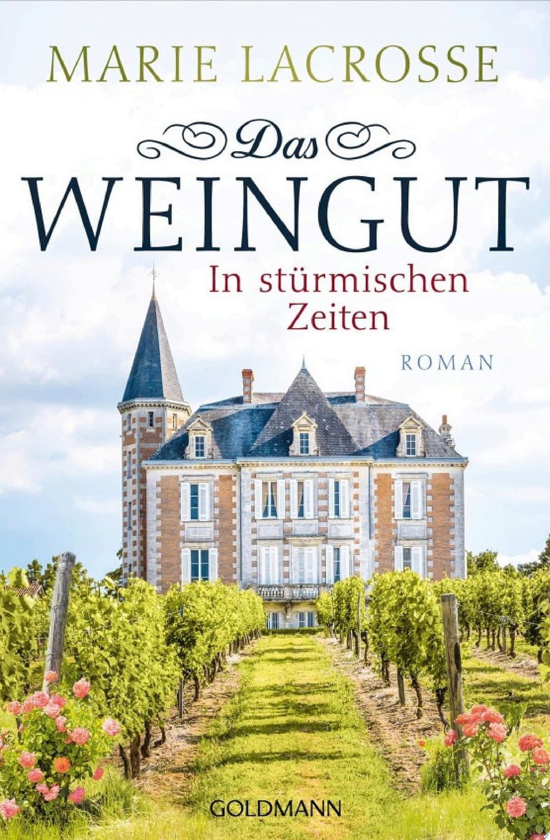 Couverture de Das Weingut. In stürmischen Zeiten Roman