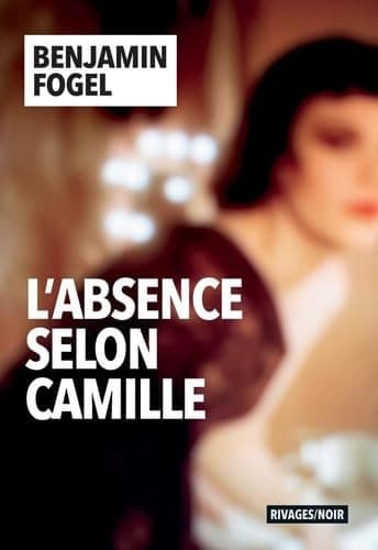 Couverture de L'absence selon Camille