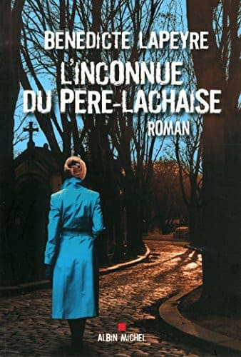 Couverture de L'inconnue du Père-Lachaise roman