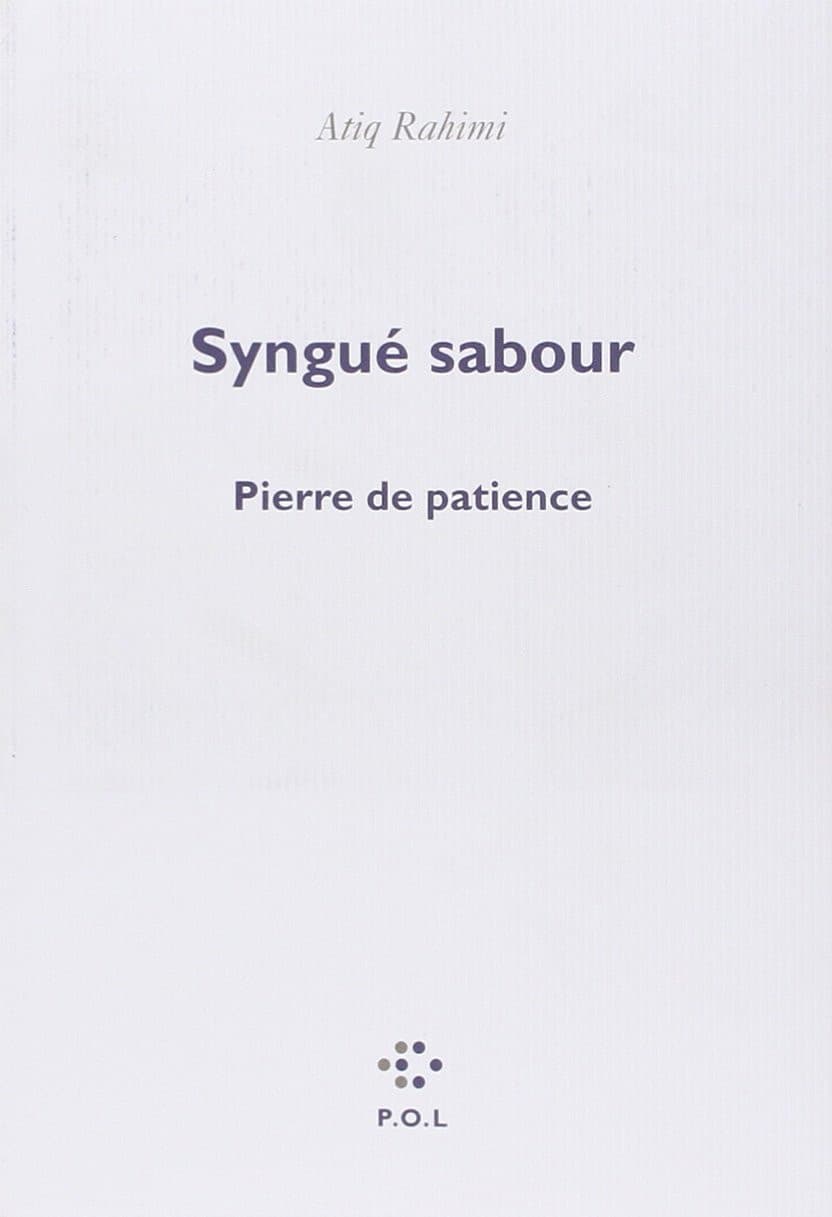 Couverture de Syngué Sabour: Pierre de Patience (French Edition)