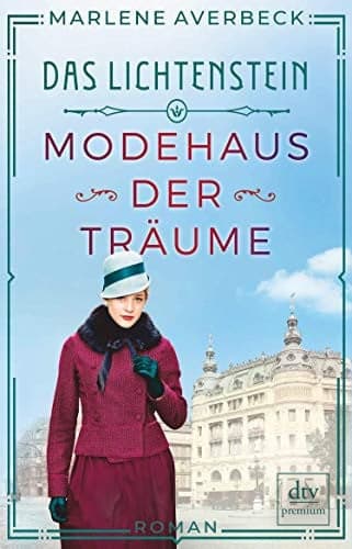 Couverture de Das Lichtenstein – Modehaus der Träume Roman