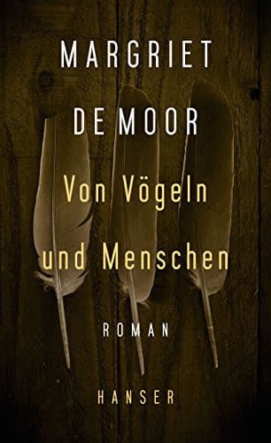 Couverture de Von Vögeln und Menschen Roman