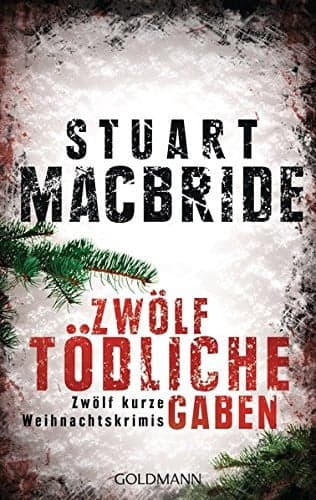 Couverture de Zwölf tödliche Gaben: Zwölf kurze Weihnachtskrimis