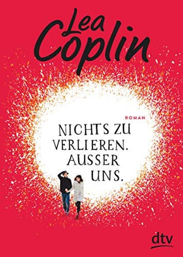 Couverture de Nichts zu verlieren. Ausser uns Roman