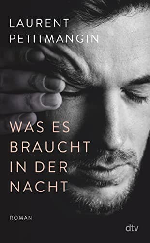 Couverture de Was es braucht in der Nacht Roman
