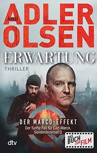 Couverture de Erwartung der Marco-Effekt : der fünfte Fall für Carl Mørck, Sonderdezernat Q : Thriller