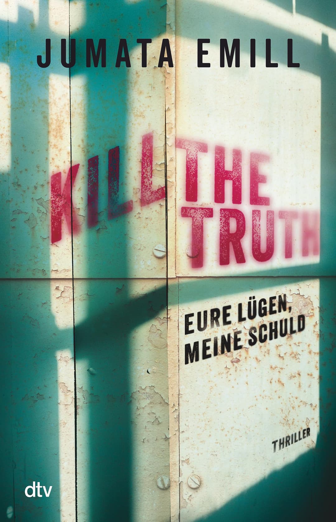 Couverture de Kill the Truth - Eure Lügen, meine Schuld Ein spannender und aufrüttelnder Jugendthriller zum Thema Rassismus