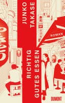 Couverture de Richtig gutes Essen Roman | »Lustig und lebendig« Hiromi Kawakami