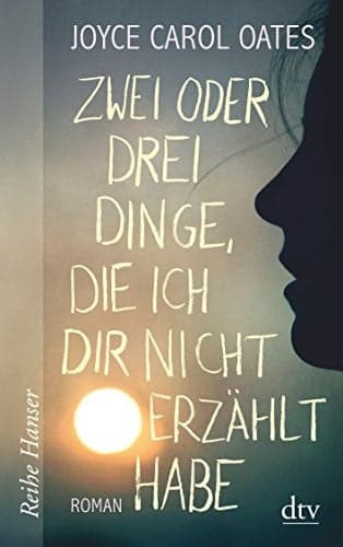Couverture de Zwei oder drei Dinge, die ich dir nicht erzählt habe Roman