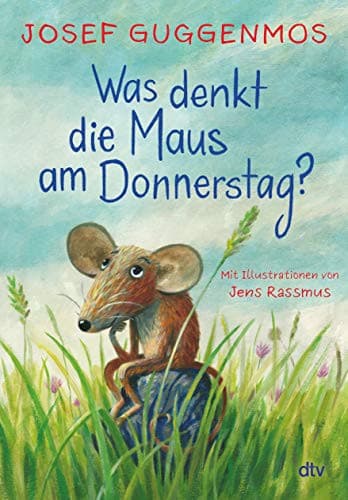 Couverture de Was denkt die Maus am Donnerstag? 121 Gedichte für Kinder : mit einem Nachwort