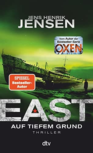 Couverture de EAST. Auf tiefem Grund Thriller | Neu entdeckt: EAST bescherte Jens Henrik Jensen in Dänemark den Durchbruch