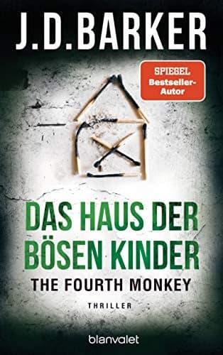 Couverture de The Fourth Monkey - Das Haus der bösen Kinder Thriller