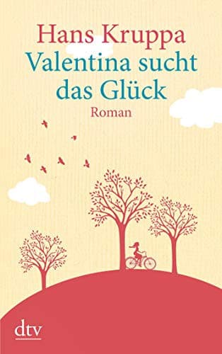 Couverture de Valentina sucht das Glück Roman