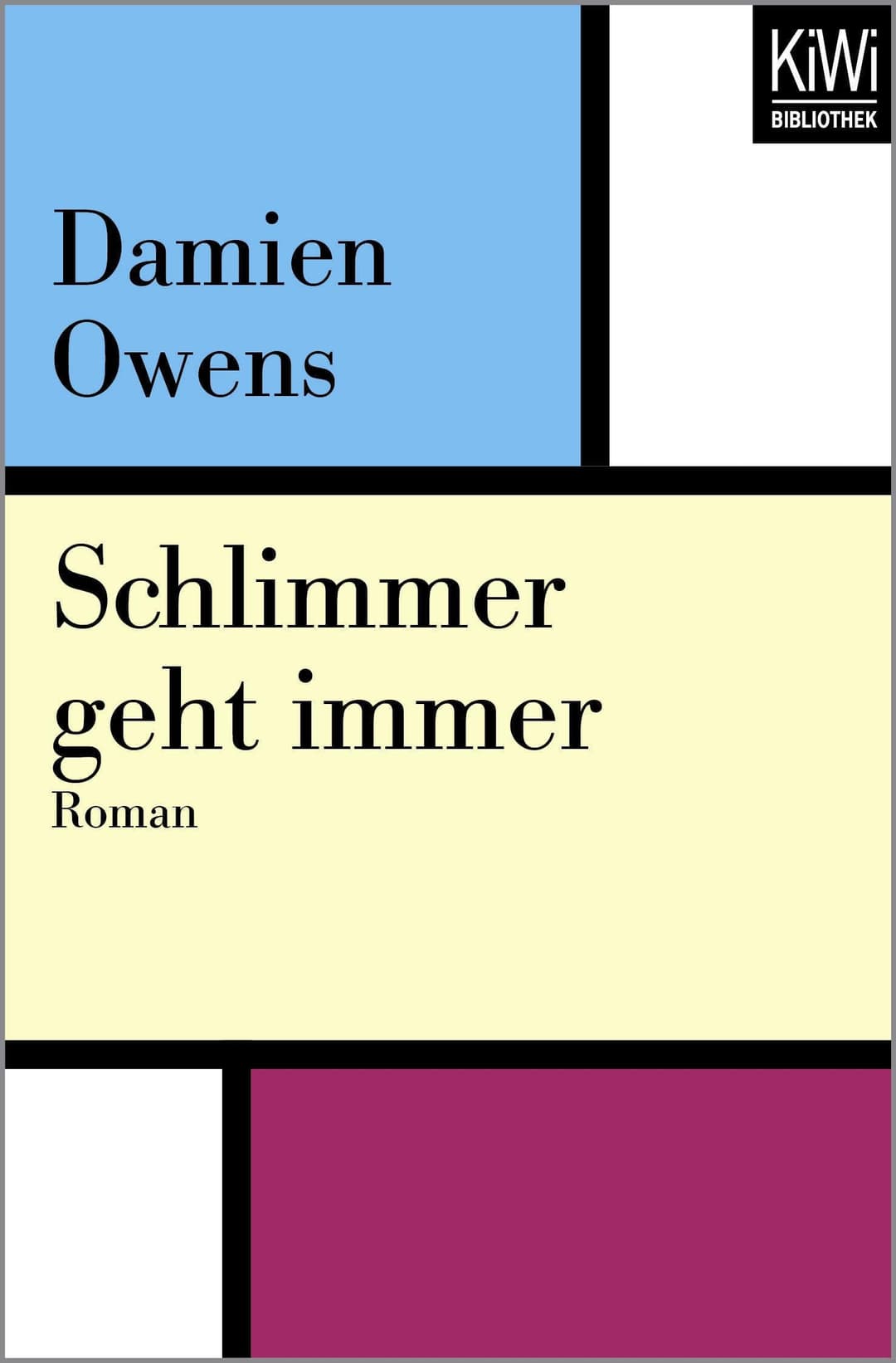 Couverture de Schlimmer geht immer Roman