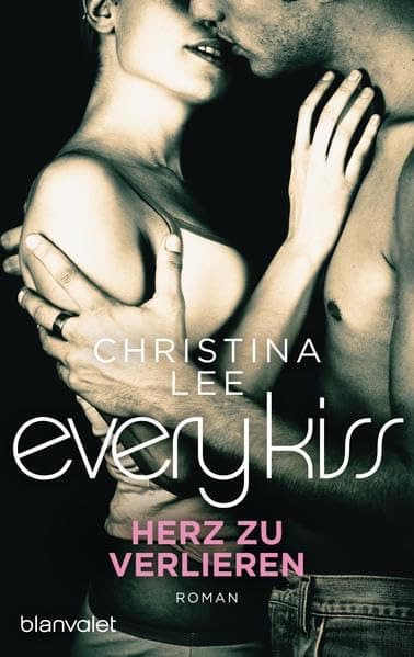 Couverture de Every kiss - Herz zu verlieren Roman