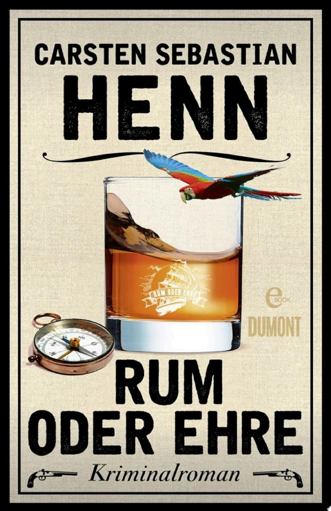 Couverture de Rum oder Ehre Kriminalroman
