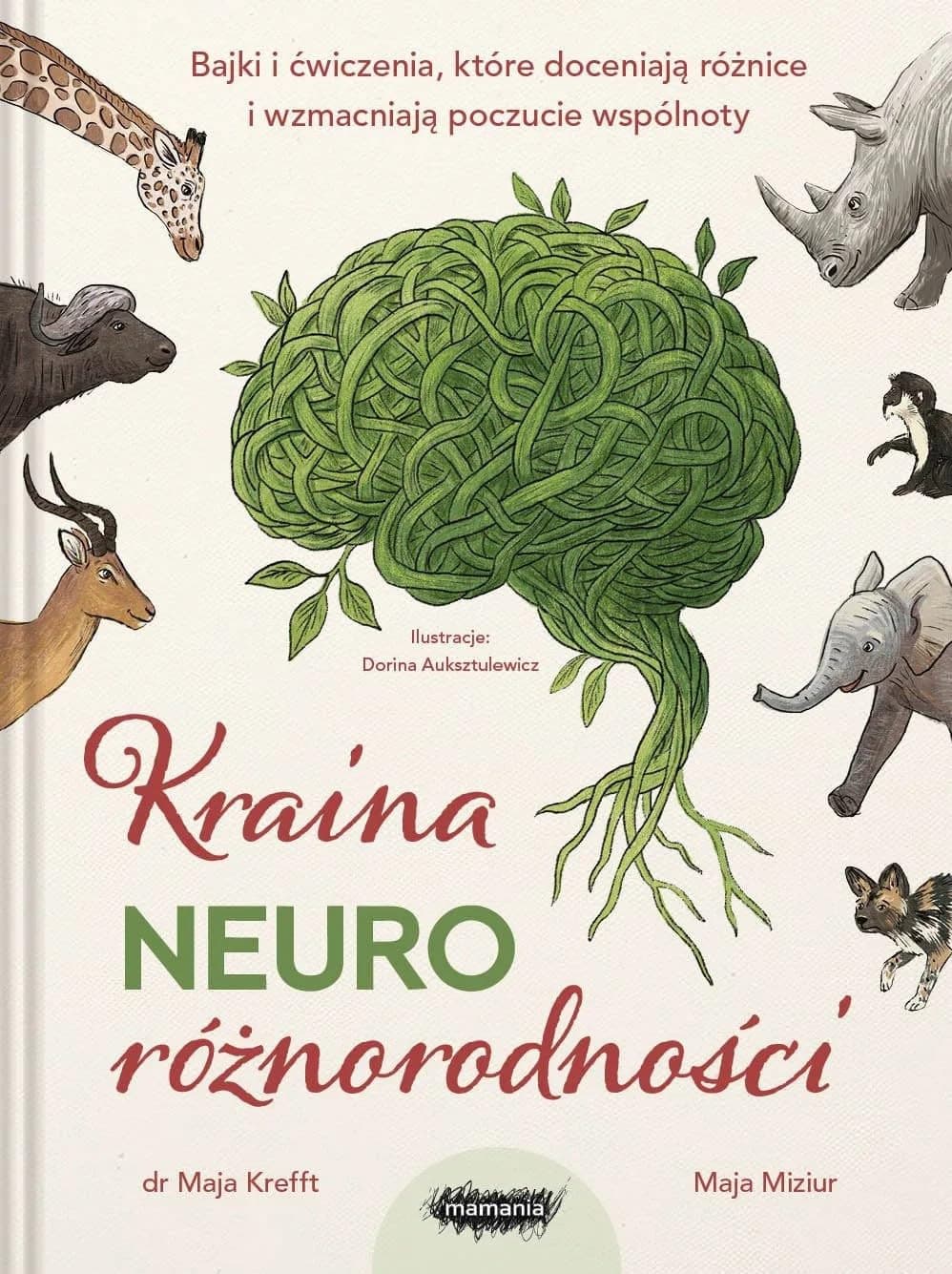 Couverture de Kraina neuroróżnorodności. Bajki i ćwiczenia, które doceniają różnice i wzmacniają poczucie wspólnoty