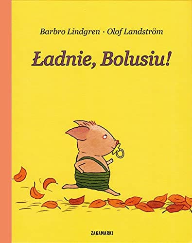 Couverture de Ładnie, Bolusiu!