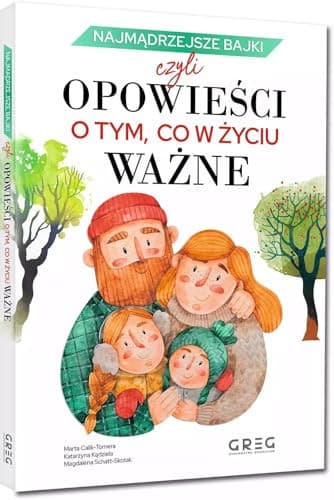 Couverture de Najmądrzejsze bajki, czyli opowieści o tym, co w życiu ważne