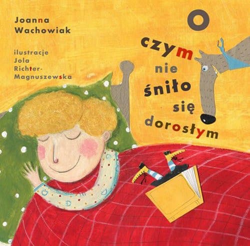 Couverture de O czym nie śniło się dorosłym