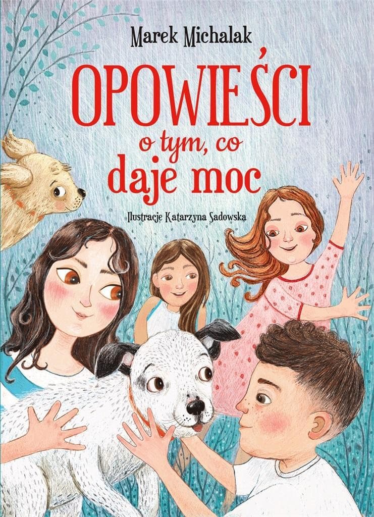 Couverture de Opowieści o tym, co daje moc