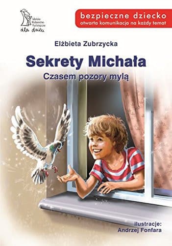 Couverture de Sekrety Michała czasem pozory mylą!