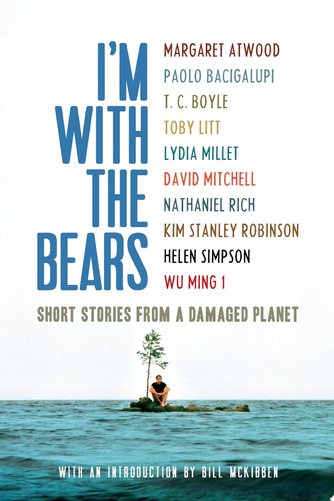 Couverture de I'm With the Bears Short Stories from a Damaged Planet