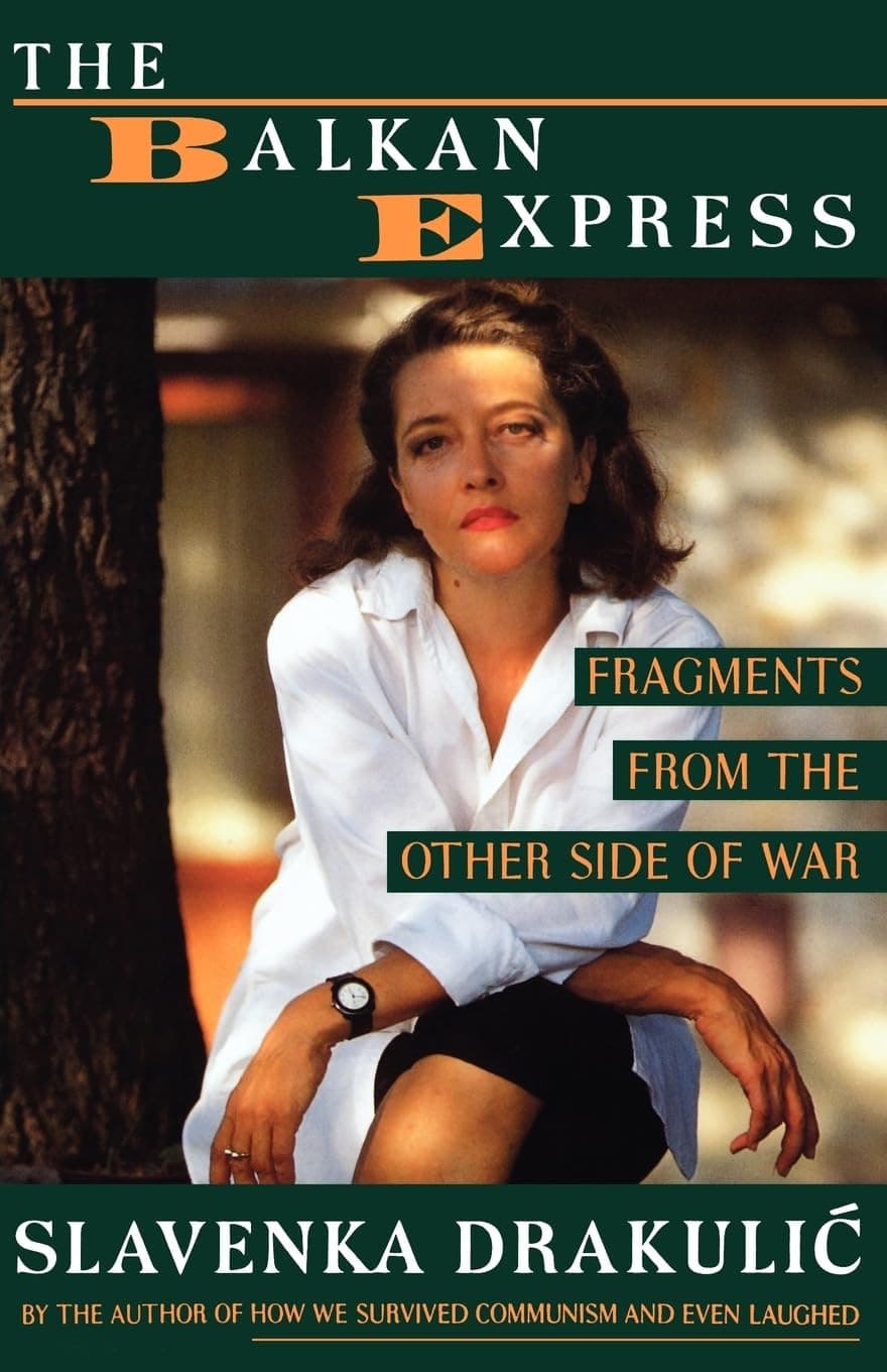 Couverture de The Balkan Express Fragments from the Other Side of the War