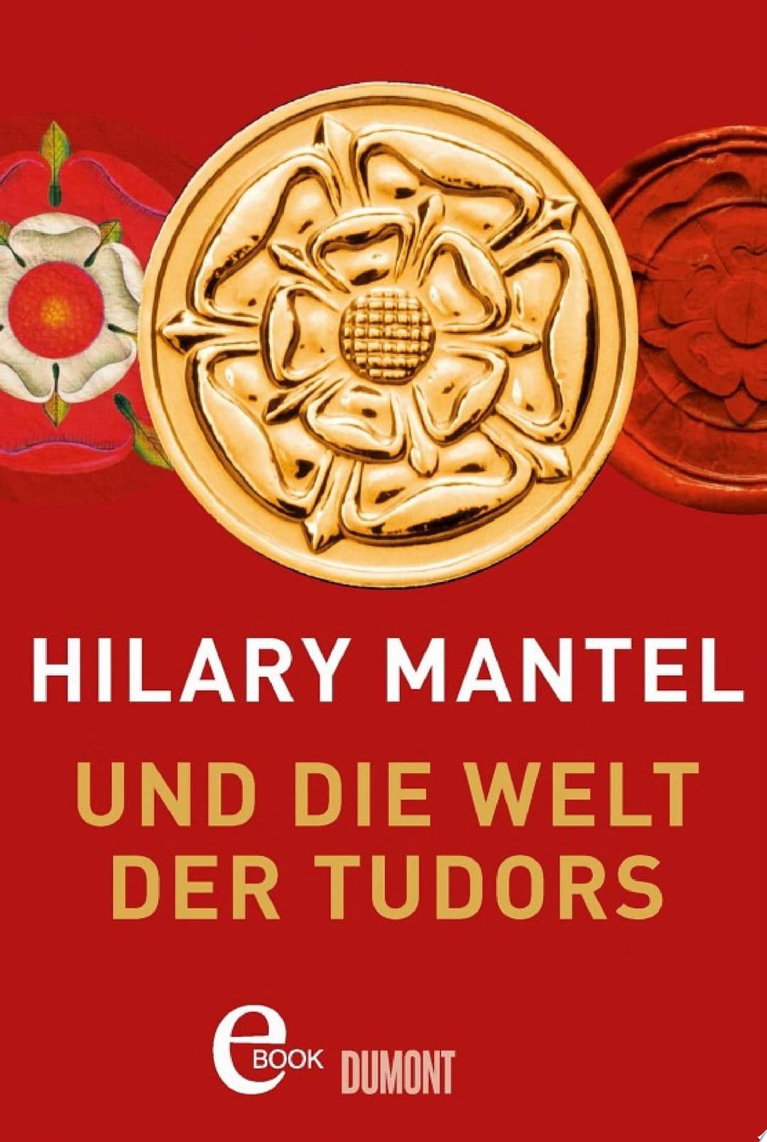 Couverture de Hilary Mantel und die Welt der Tudors