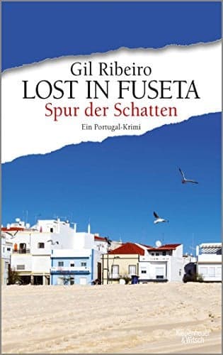 Couverture de Lost in Fuseta - Spur der Schatten ein Portugal-Krimi