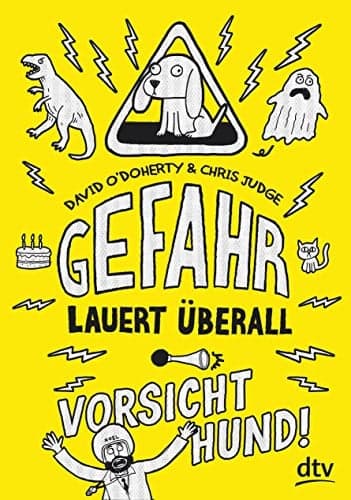 Couverture de Gefahr lauert überall - Vorsicht, Hund!