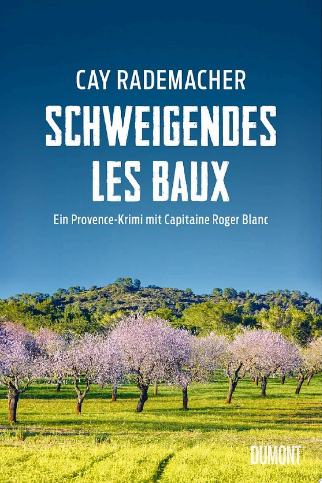 Couverture de Schweigendes Les Baux Ein Provence-Krimi mit Capitaine Roger Blanc
