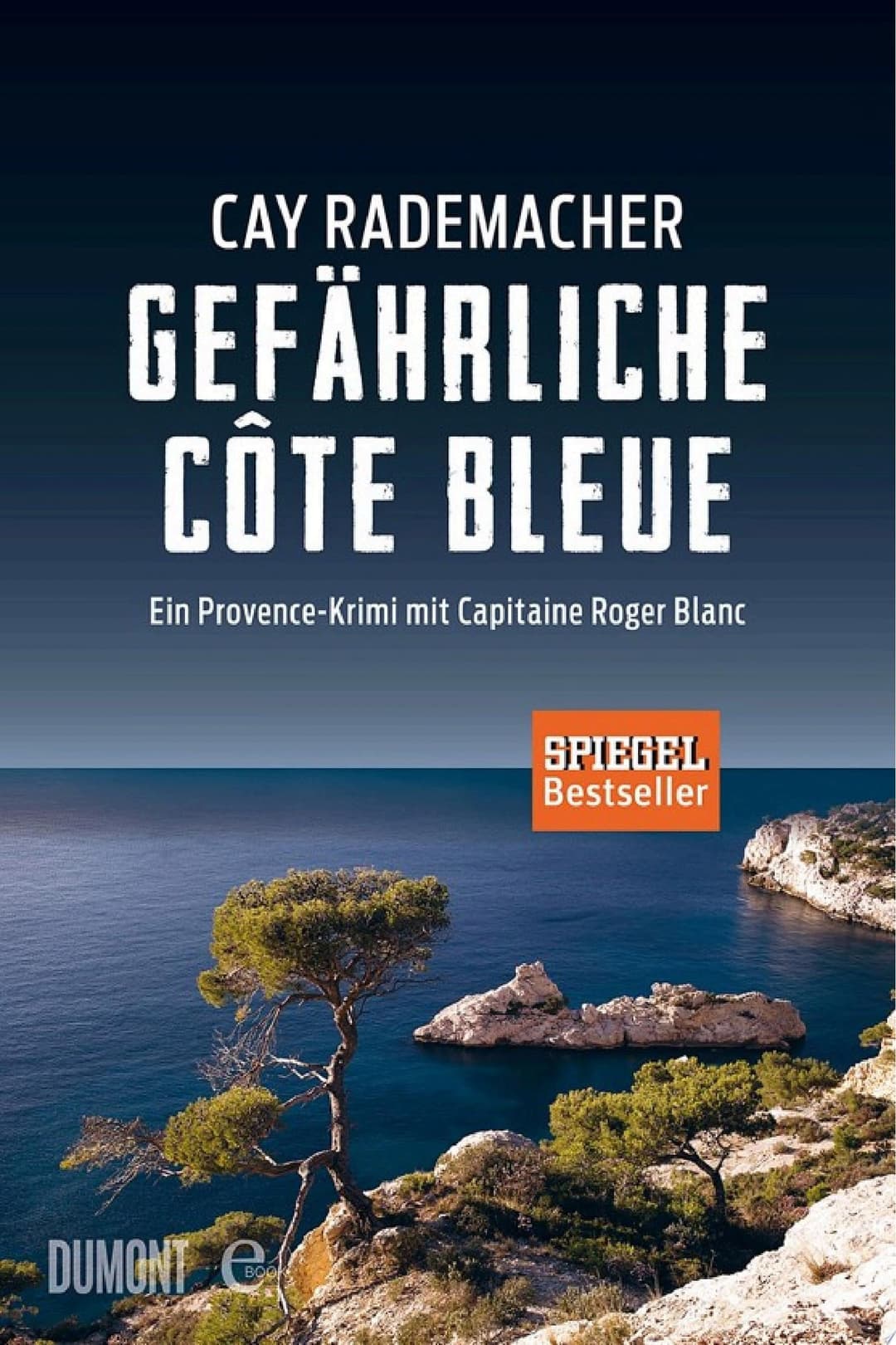 Couverture de Gefährliche Côte Bleue Ein Provence-Krimi mit Capitaine Roger Blanc