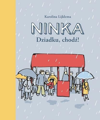 Couverture de Ninka dziadku, chodź!