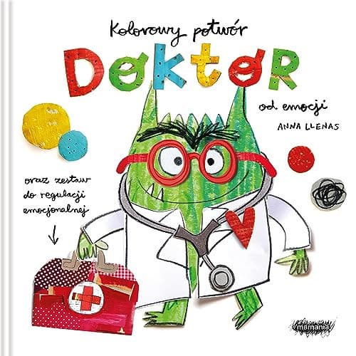 Couverture de Kolorowy potwór doktor od emocji oraz zestaw do regulacji emocjonalnej
