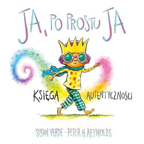 Couverture de Ja. Uważność i emocje. Ja, po prostu ja. Księga autentyczności