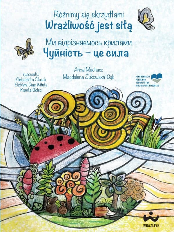 Couverture de Różnimy się skrzydłami : wrażliwość jest siłą = Mi vìdrìznâêmos' krilami : čujnìst' - ce sila