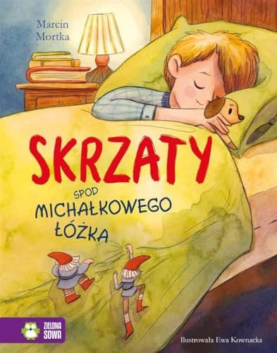Couverture de Skrzaty spod Michałkowego łóżka