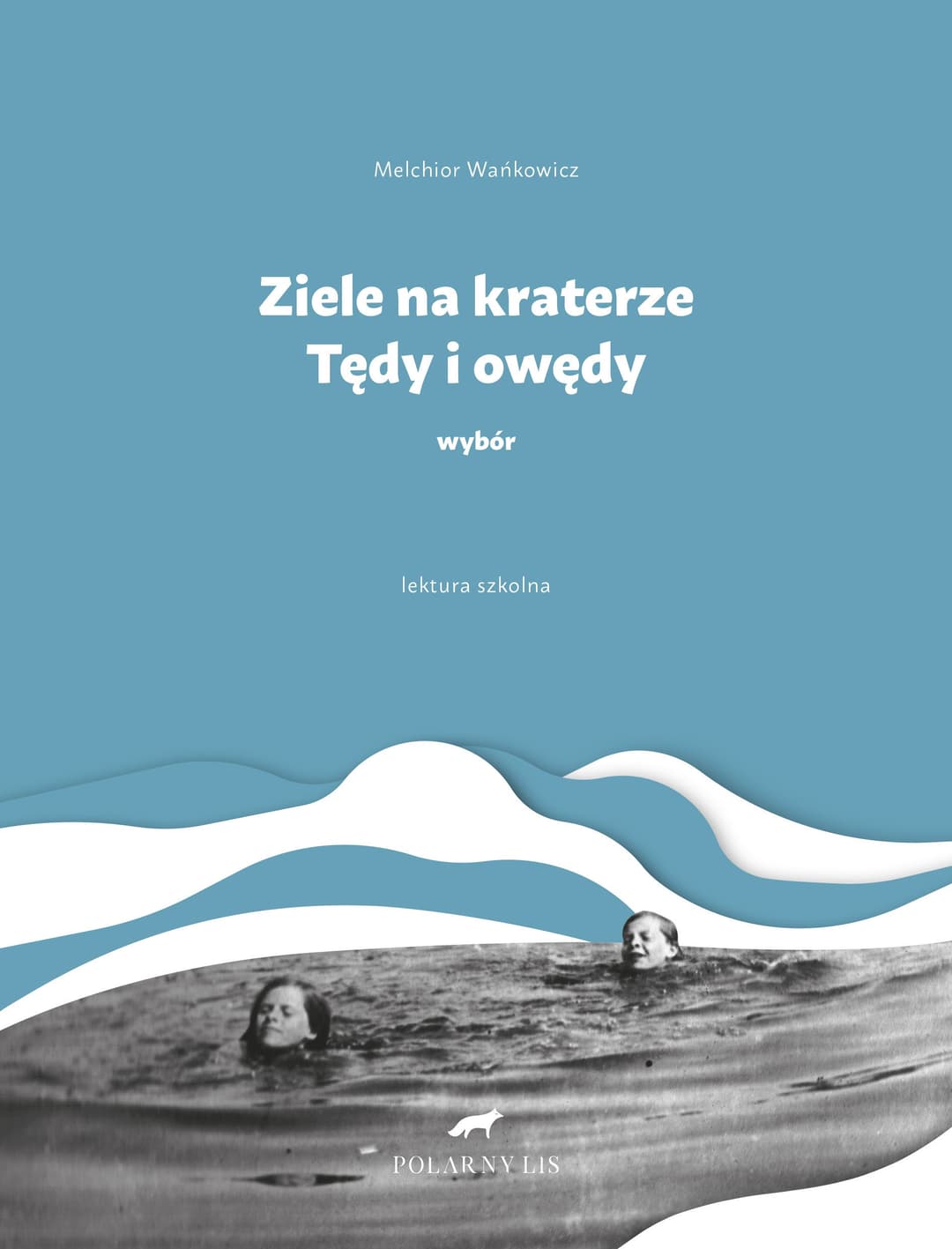 Couverture de Ziele na kraterze Tędy i owędy