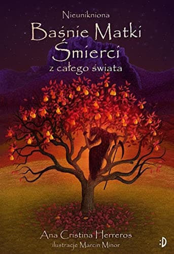 Couverture de Nieunikniona baśnie matki śmierci : z całego świata