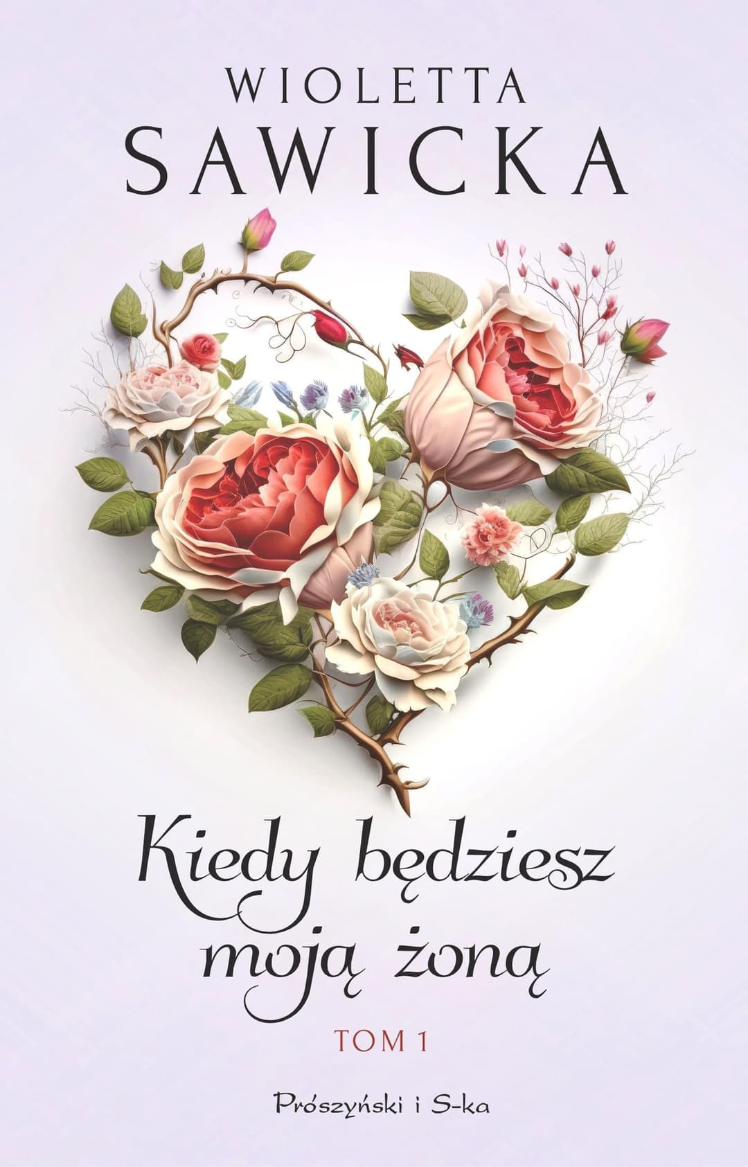 Couverture de Kiedy będziesz moją żoną. Tom 1