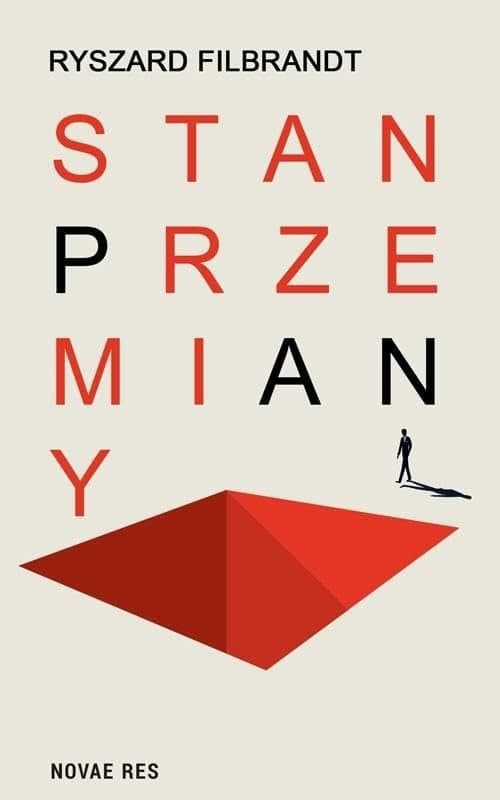 Couverture de Stan przemiany - Ryszard Filbrandt [KSIÄĹťKA]