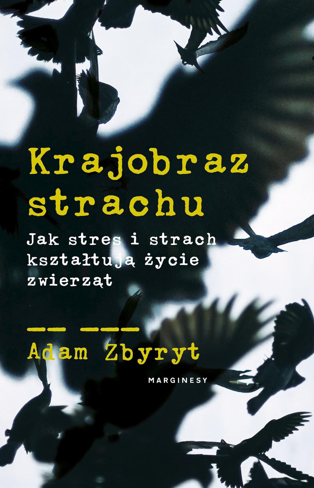 Couverture de Krajobraz strachu jak stres i strach kształtują życie zwierząt