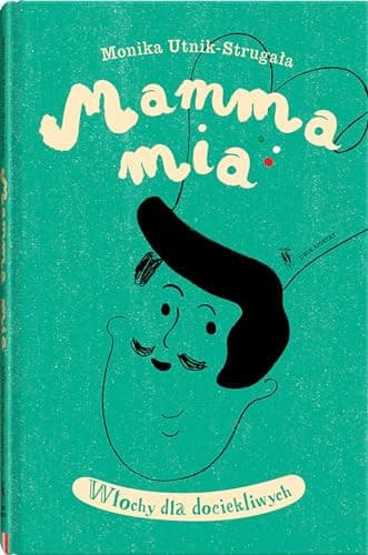 Couverture de Mamma mia Włochy dla dociekliwych